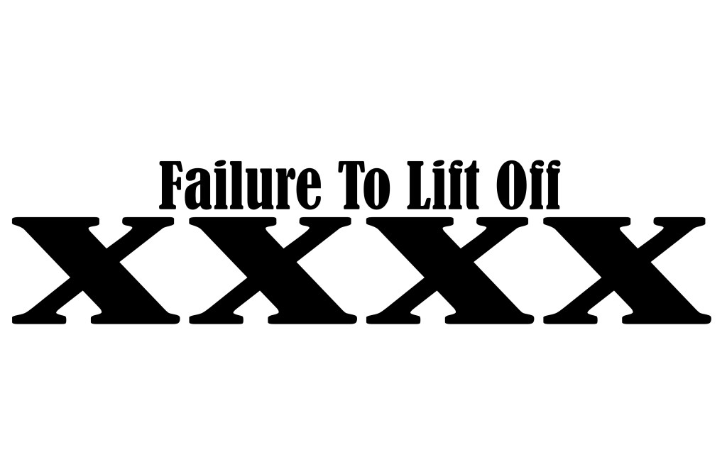 Failure To Lift&nbsp;Off